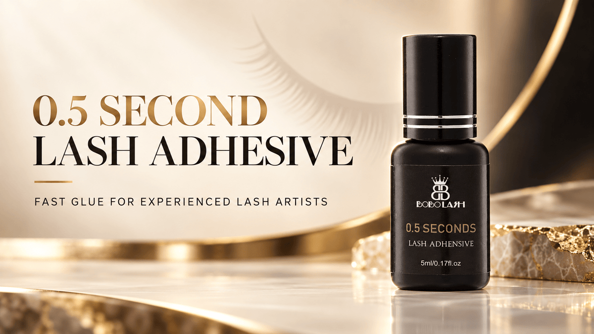 0.5 Second Lash Adhesive: Is Fast Glue Right for Your Salon? - BOBOLASH