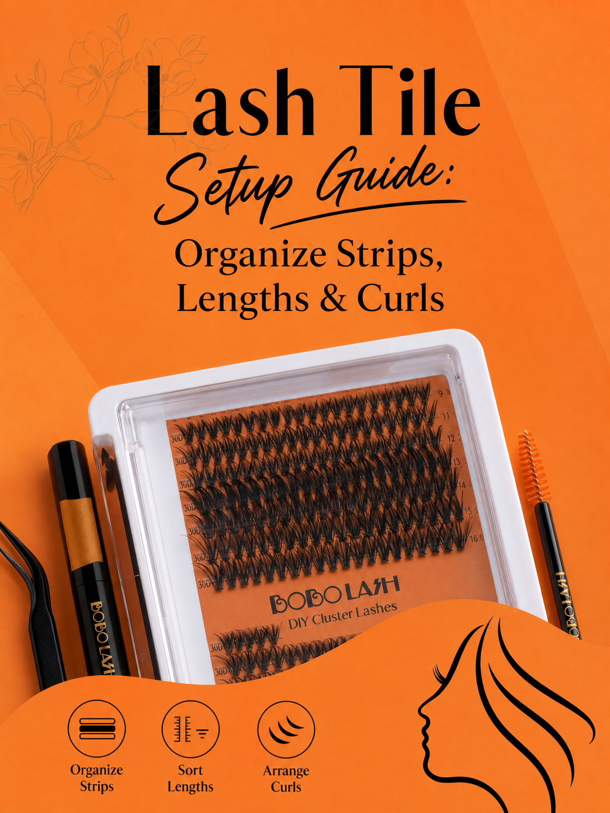 Lash Tile Setup Guide: Organize Strips, Lengths & Curls