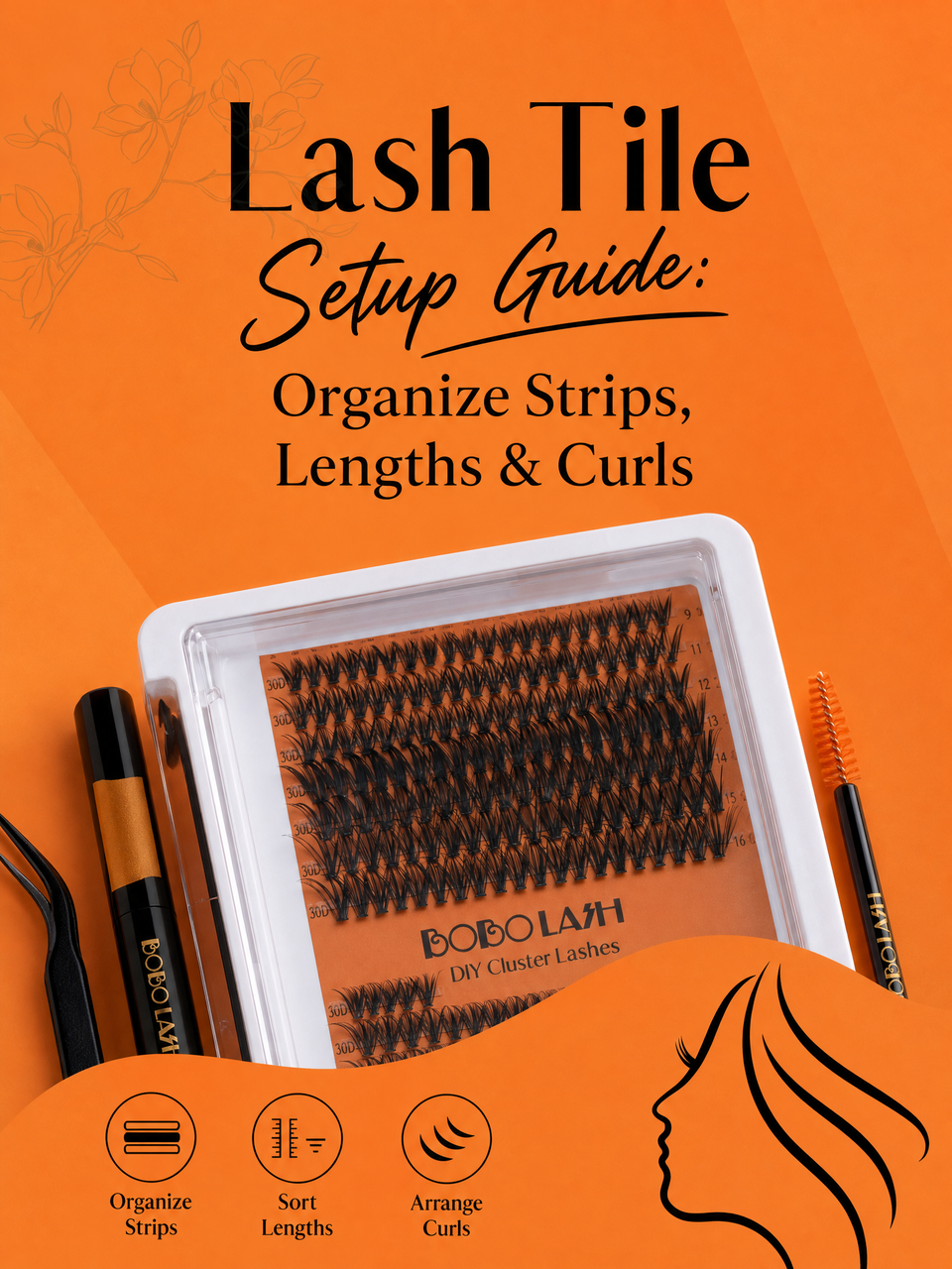 Lash Tile Setup Guide: Organize Strips, Lengths & Curls