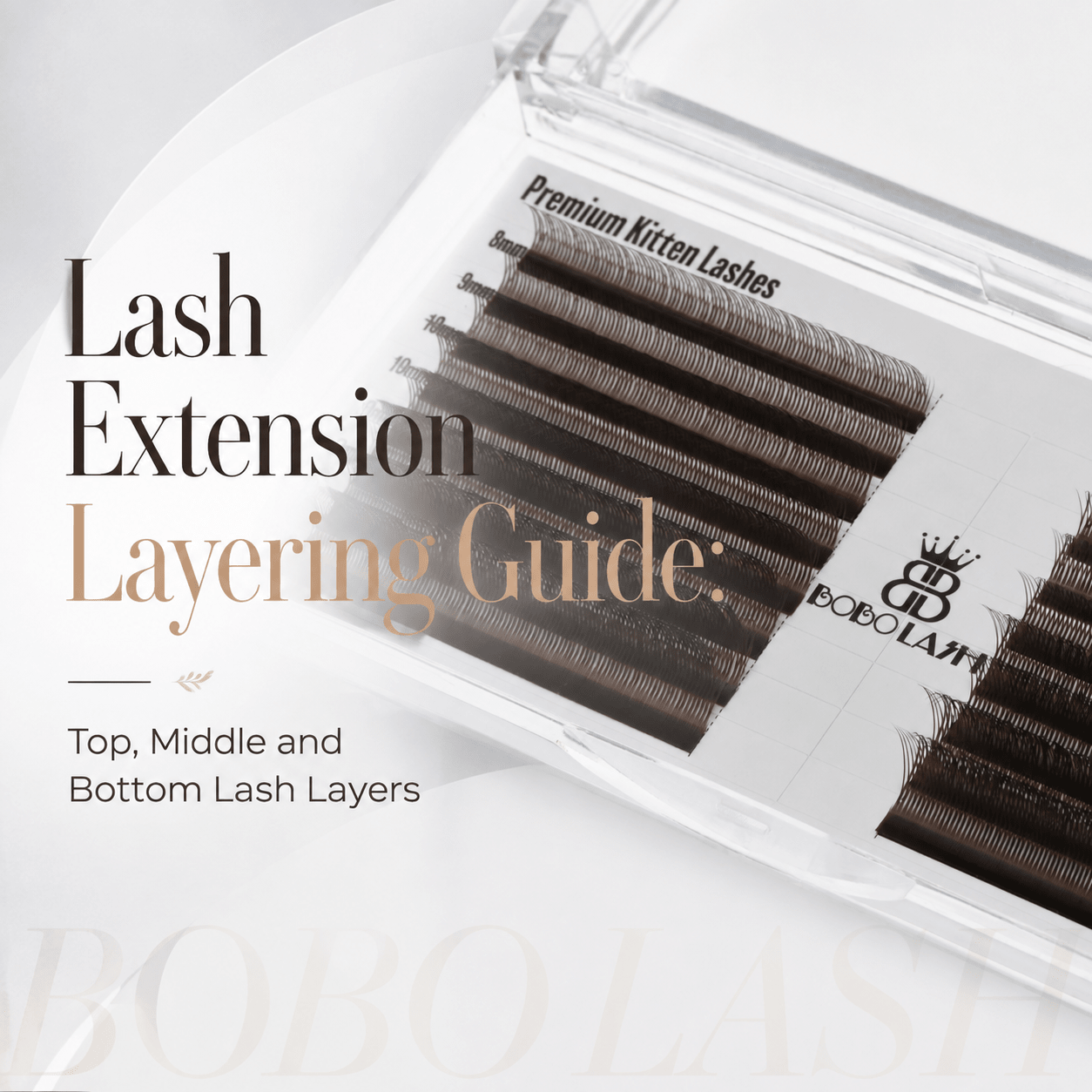 Lash Extension Layering Guide: Top, Middle and Bottom Lash Layers - BOBOLASH